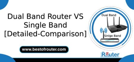 Dual Band Router VS Single Band Router Comparison