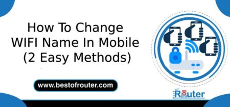 How To Change WIFI Name In Mobile (2 Easy Methods)